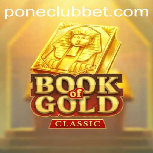Exploring the Mystique of BookOfGoldClassic at Pone Club Casino