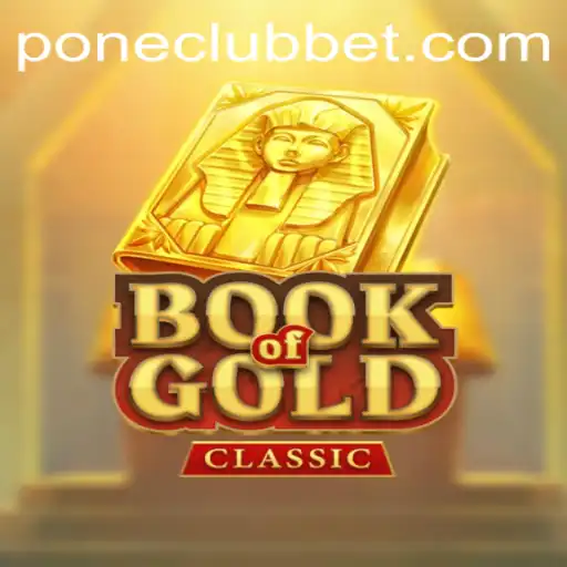 Exploring the Mystique of BookOfGoldClassic at Pone Club Casino