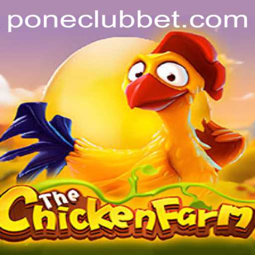The Exciting World of ChickenFarm and Pone Club Casino