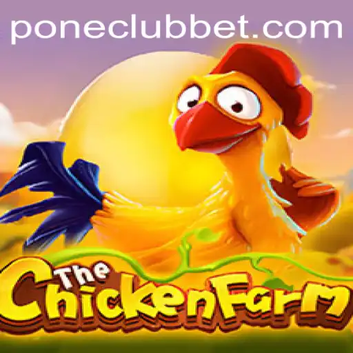 The Exciting World of ChickenFarm and Pone Club Casino