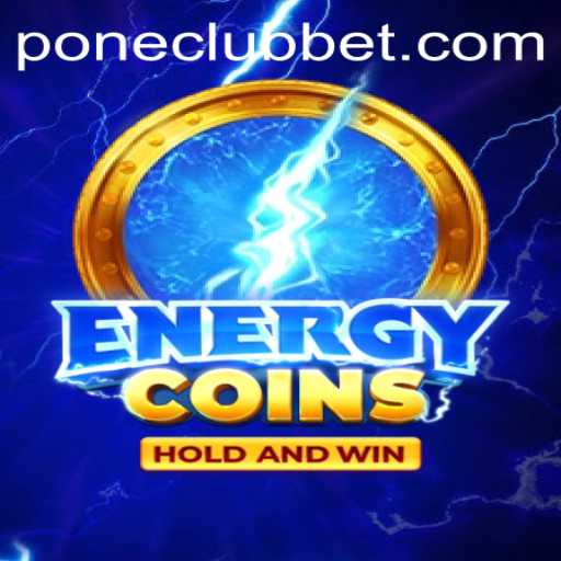 Exploring the Thrill of EnergyCoins at Pone Club Casino
