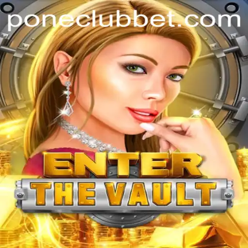 Explore the Thrilling World of EntertheVault at Pone Club Casino