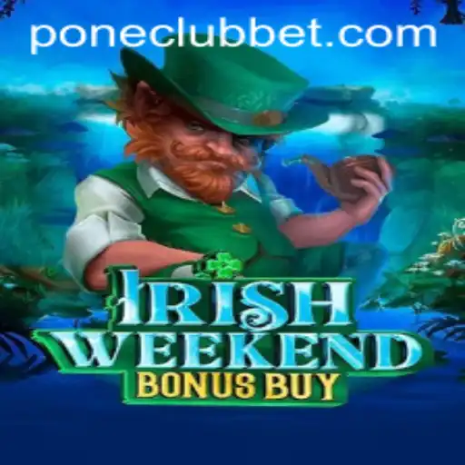 Exploring IrishWeekendBonusBuy: A New Sensation at Pone Club Casino