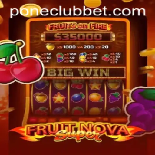 Unveiling the Exciting World of FruitNovaSuper at Pone Club Casino