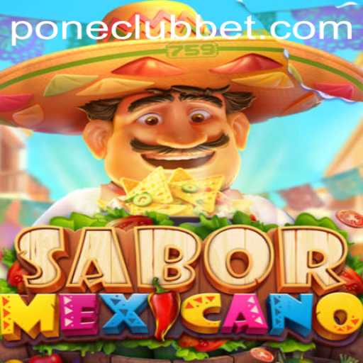 Exploring the Exciting World of SaborMexicano at Pone Club Casino