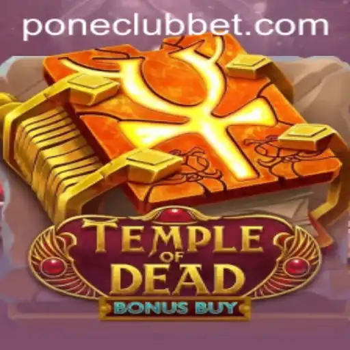 Dive into the Mystical World of TempleofDeadBonusBuy at Pone Club Casino